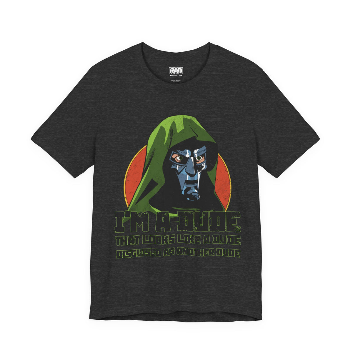 "I'm a Dude" Hooded Comic Villain Graphic Tee