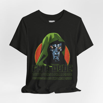 "I'm a Dude" Hooded Comic Villain Graphic Tee