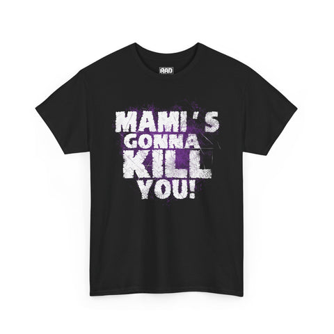 Mami's Gonna Kill You! Wrestling Unisex Heavy Cotton Tee