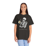 Gilmore Girls Halloween Skeleton Drinking Luke's Coffee Unisex Garment-Dyed T-shirt
